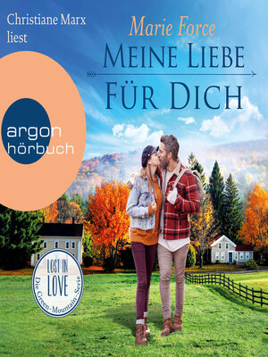 cover image of Meine Liebe für dich--Lost in Love--Die Green-Mountain-Serie, Band 14 (Ungekürzte Lesung)
